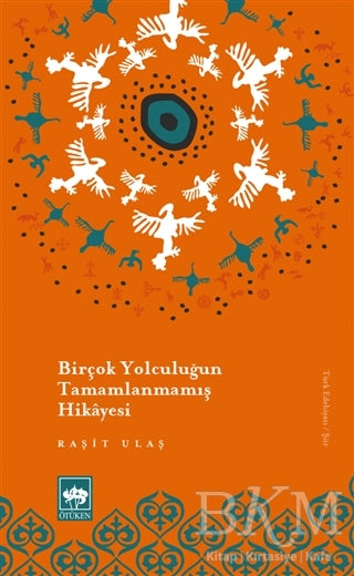 Birçok Yolculuğun Tamamlanmamış Hikayesi - Şiir Kitapları | Avrupa Kitabevi