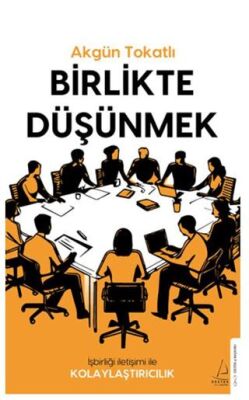 Birlikte Düşünmek