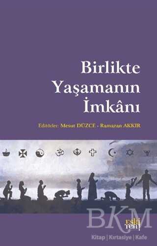 Birlikte Yas¸amanın I·mkanı - Genel İnsan Ve Toplum Kitapları | Avrupa Kitabevi