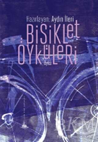 Bisiklet Öyküleri - Öykü Kitapları | Avrupa Kitabevi