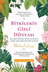 Bitkilerin Gizli Dünyası -  | Avrupa Kitabevi