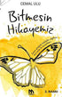 Bitmesin Hikayemiz - Denemeler | Avrupa Kitabevi