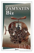 Biz - Roman | Avrupa Kitabevi