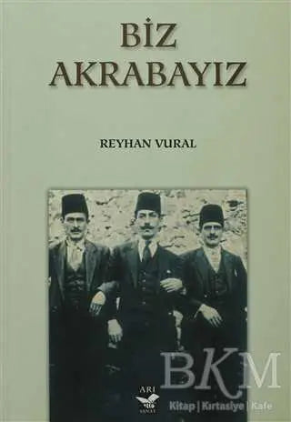 Biz Akrabayız - Anı Mektup ve Günlük Kitapları | Avrupa Kitabevi