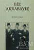 Biz Akrabayız - Anı Mektup ve Günlük Kitapları | Avrupa Kitabevi