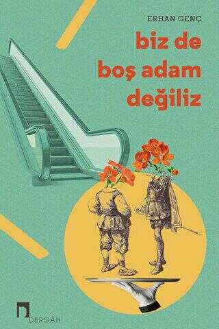 Biz de Boş Adam Değiliz - Roman | Avrupa Kitabevi