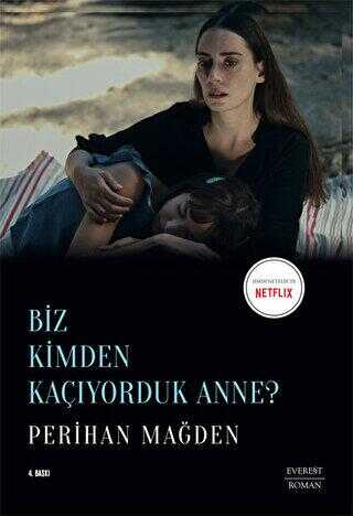 Biz Kimden Kaçıyorduk Anne? - Türk Edebiyatı Romanları | Avrupa Kitabevi