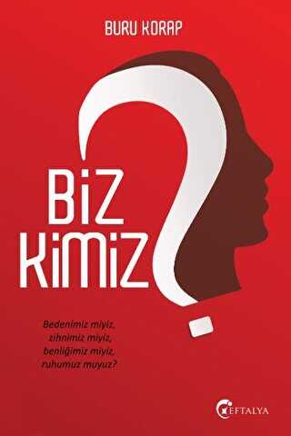 Biz Kimiz? - Kişisel Gelişim Kitapları | Avrupa Kitabevi