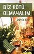 Biz Kötü Olmayalım - Roman | Avrupa Kitabevi