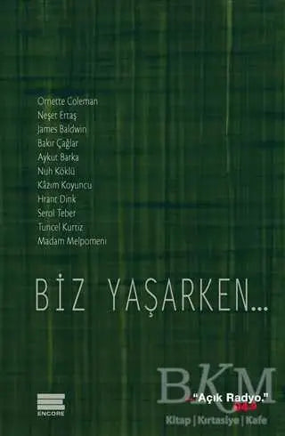 Biz Yaşarken... - Söyleşi Kitapları | Avrupa Kitabevi