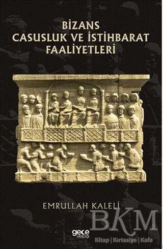Bizans Casusluk ve İstihbarat Faliyetleri -  | Avrupa Kitabevi