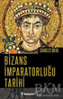 Bizans İmparatorluğu Tarihi -  | Avrupa Kitabevi