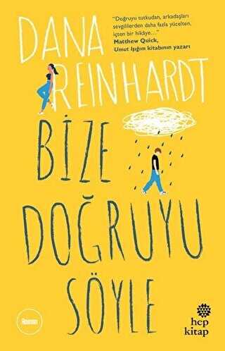 BİZE DOĞRUYU SÖYLE - Roman | Avrupa Kitabevi