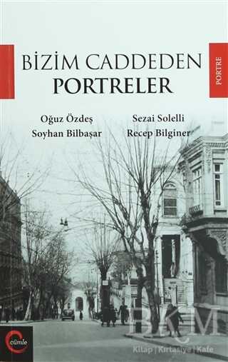 Bizim Caddeden Portreler - Söyleşi Kitapları | Avrupa Kitabevi