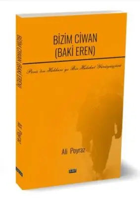 Bizim Ciwan Baki Eren - Anı Mektup ve Günlük Kitapları | Avrupa Kitabevi