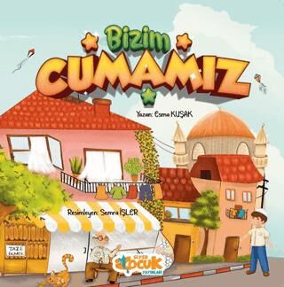 Bizim Cumamız - Din Eğitimi Kitapları | Avrupa Kitabevi