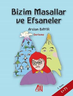 Bizim Masallar ve Efsaneler - Derlemeler | Avrupa Kitabevi