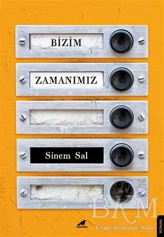 Bizim Zamanımız - Roman | Avrupa Kitabevi