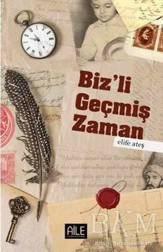Biz`li Geçmiş Zaman - Denemeler | Avrupa Kitabevi