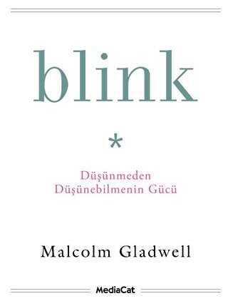 Blink - Düşünmeden Düşünebilmenin Gücü - Genel İnsan Ve Toplum Kitapları | Avrupa Kitabevi