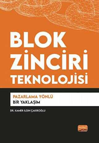 Blok Zinciri Teknolojisi - Pazarlama Yönlü Bir Yaklaşım -  | Avrupa Kitabevi