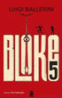 Bloke 5 - Roman | Avrupa Kitabevi