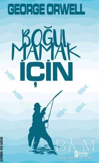 Boğulmamak İçin - Roman | Avrupa Kitabevi