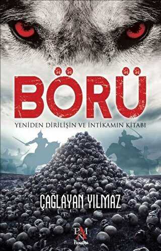 Börü 1 - Yeniden Dirilişin ve İntikamın Kitabı - Tarihi Romanlar | Avrupa Kitabevi