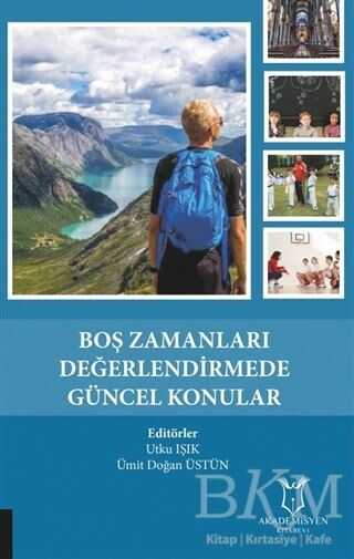 Boş Zamanları Değerlendirmede Güncel Konular - Kişisel Gelişim Kitapları | Avrupa Kitabevi