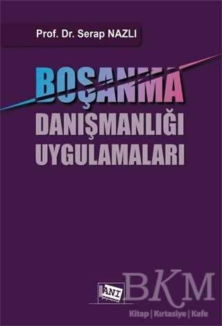 Boşanma Danışmanlığı Uygulamaları - Sosyoloji ile Alakalı Aile ve Çocuk Kitapları | Avrupa Kitabevi