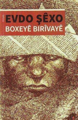 Boxeye Bırıvaye - Kürt Edebiyatı | Avrupa Kitabevi