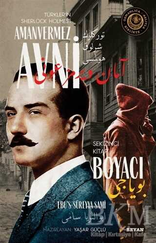 Boyacı - Türkler`in Sherlock Holmes`i Amanvermez Avni Sekizinci Kitap - Roman | Avrupa Kitabevi