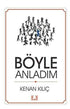 Böyle Anladım - Genel İnsan Ve Toplum Kitapları | Avrupa Kitabevi