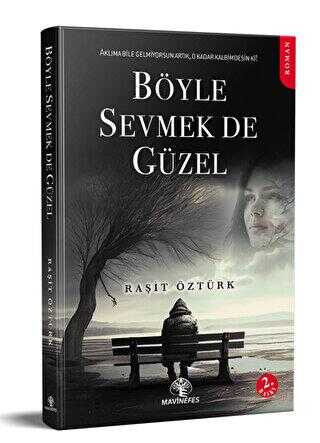 Böyle Sevmek De Güzel - Roman | Avrupa Kitabevi