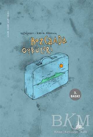 Bozcaada Öyküleri - Türk Edebiyatı Romanları | Avrupa Kitabevi