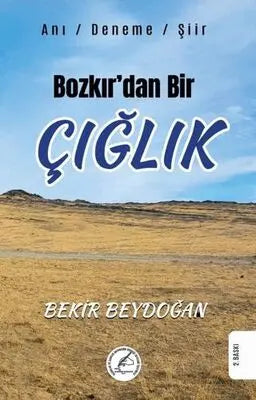 Bozkır’dan Bir Çığlık - Anı Mektup ve Günlük Kitapları | Avrupa Kitabevi