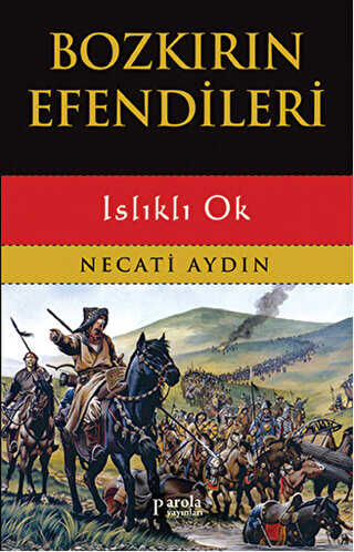 Bozkırın Efendileri - Tarihi Romanlar | Avrupa Kitabevi