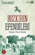 BOZKIRIN EFENDİLERİ - Tarih Araştırma ve İnceleme Kitapları | Avrupa Kitabevi