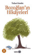 Bozoğlan’ın Hikayeleri - Öykü Kitapları | Avrupa Kitabevi