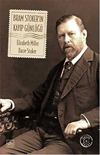 Bram Stoker’ın Kayıp Günlüğü - Anı Mektup ve Günlük Kitapları | Avrupa Kitabevi