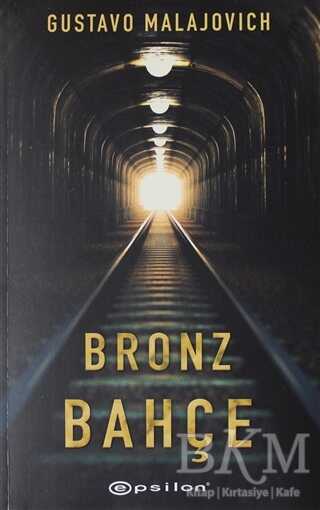 Bronz Bahçe - Roman | Avrupa Kitabevi