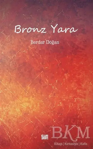 Bronz Yara - Türk Edebiyatı Romanları | Avrupa Kitabevi