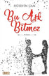 Bu Aşk Bitmez - Roman | Avrupa Kitabevi