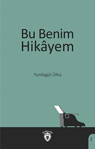 Bu Benim Hikayem - Anı Mektup ve Günlük Kitapları | Avrupa Kitabevi