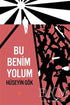 Bu Benim Yolum - Türk Edebiyatı Romanları | Avrupa Kitabevi