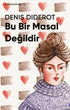 Bu Bir Masal Değildir - Öykü Kitapları | Avrupa Kitabevi