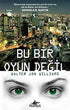 BU BİR OYUN DEĞİL - Roman | Avrupa Kitabevi