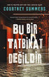 Bu Bir Tatbikat Değildir - Roman | Avrupa Kitabevi