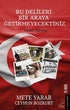 BU DELİLERİ BİR ARAYA GETİRMEYECEKTİNİZ -  | Avrupa Kitabevi