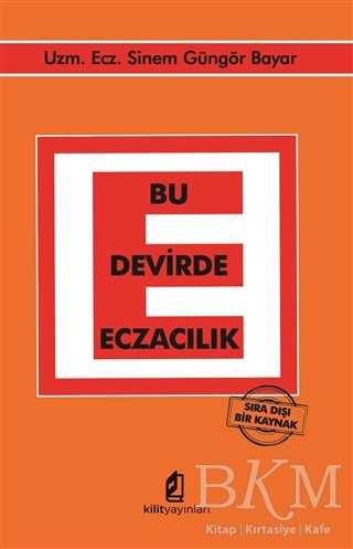 Bu Devirde Eczacılık - Kişisel Gelişim Kitapları | Avrupa Kitabevi